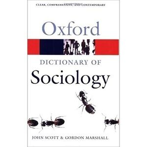 Oxford Dictionary of Sociology Academic University Reference Text Book